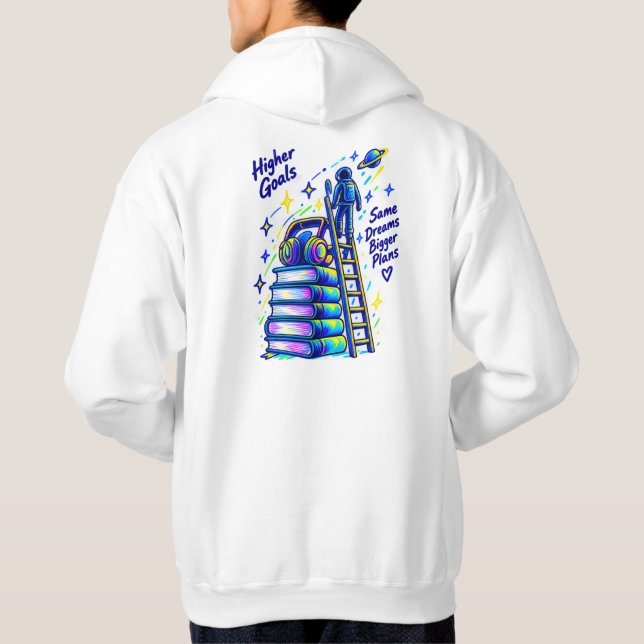 Högre mål Större planer Hoodie (Baksida)