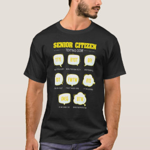 Högre medborgare Textilarkod Äldre T Shirt