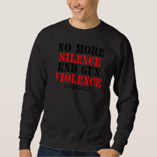 Högskola - ingen mer tystnad Slut på Gun Violence  Lång Ärmad Tröja
