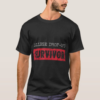 Högskolan avstår från överlevande överordnad Stude T Shirt