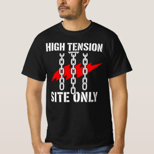 Högspänningsplats Endast Konstruktionspresent T Shirt