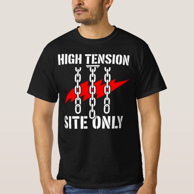 Högspänningsplats Endast Konstruktionspresent T Shirt (Framsida)