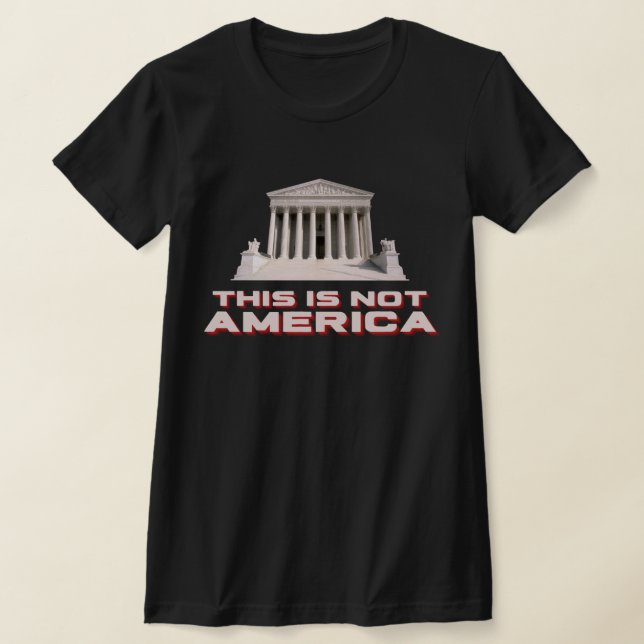 Högsta domstolen Detta är inte Amerika T-Shirt (Laydown)