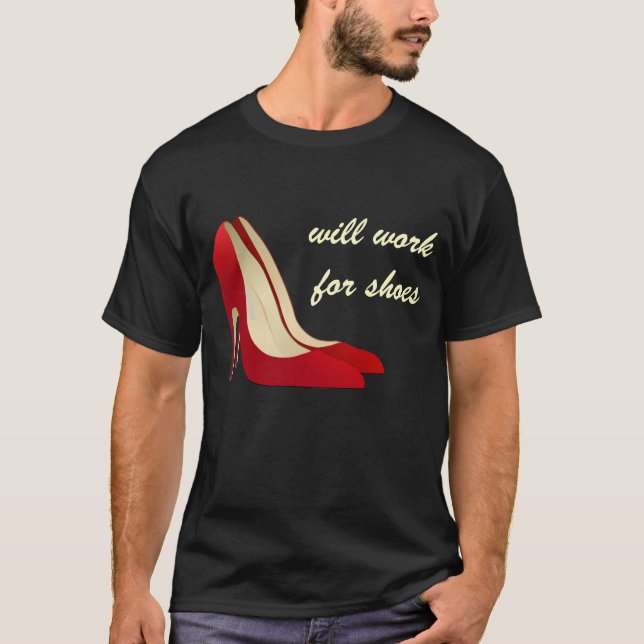 Högt motiverat: Ska arbete för skor (kanske) T Shirt (Framsida)