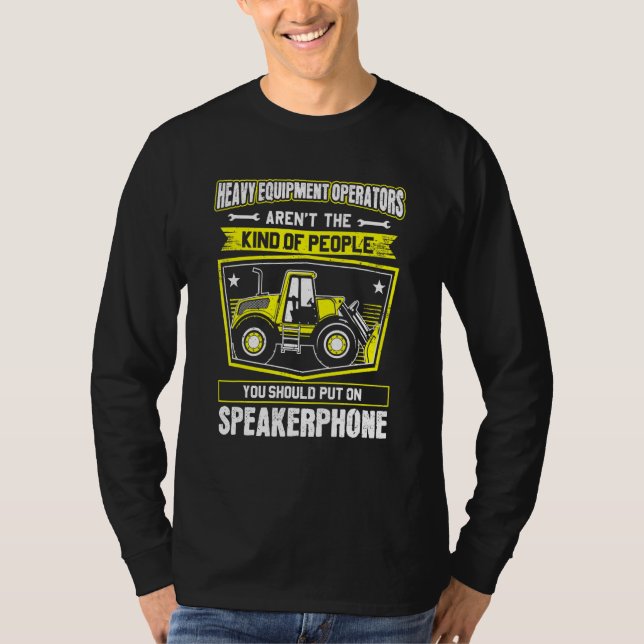 Högtalartelefonsutrustning för grävmaskiner t shirt (Framsida)