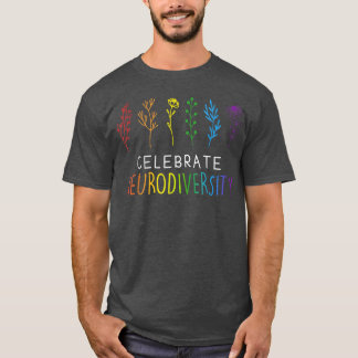Högtidlighålla den neurologiska mångfalden Autism  T Shirt