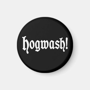Hogtvätt! Magnet