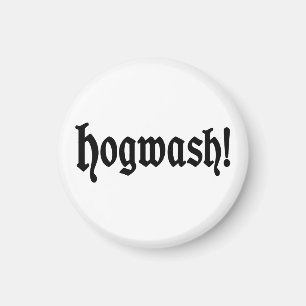 Hogtvätt! Magnet