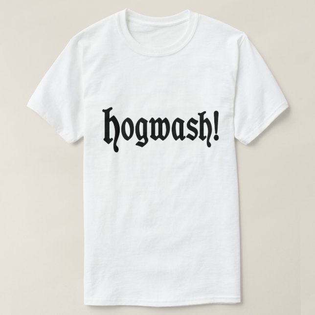 Hogtvätt! T Shirt (Design framsida)