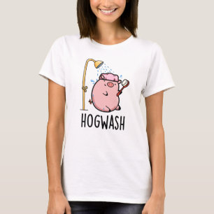 Hogwash Funny Gris Pun T Shirt