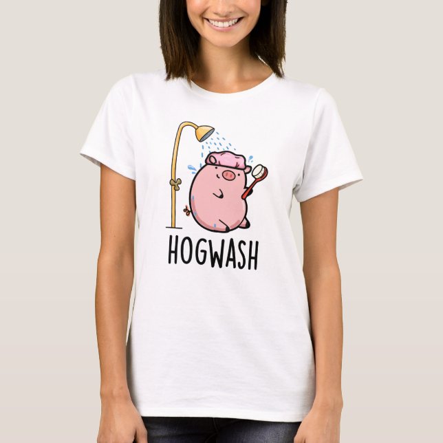 Hogwash Funny Gris Pun T Shirt (Framsida)