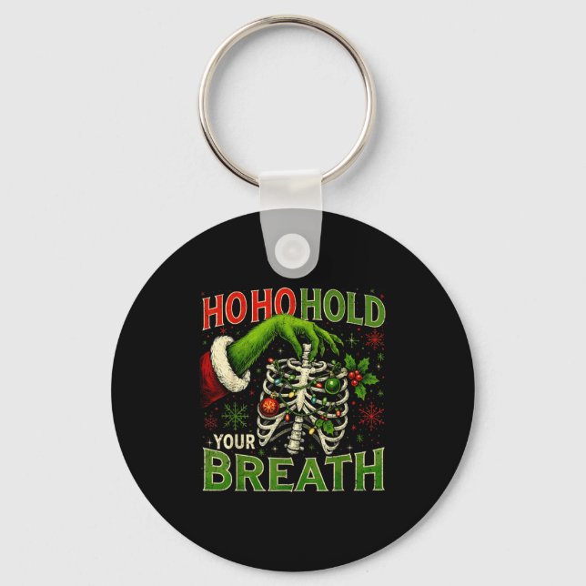 Hoho Hold Your Breath Funny Nurse Christmas  Nyckelring (Framsida)