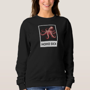 Hoho Sick Octopus T Shirt