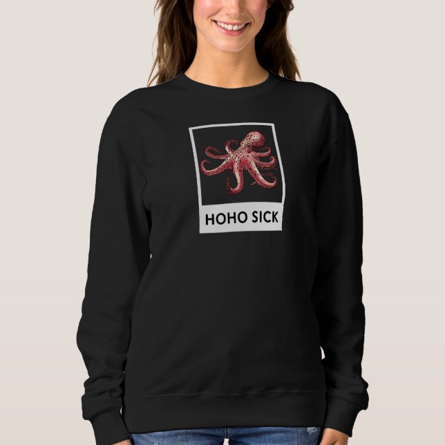 Hoho Sick Octopus T Shirt (Framsida)