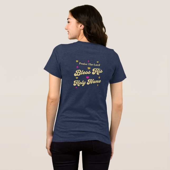 Höj Herren Bless Hans Namn Christian T Shirt (Baksida Full)