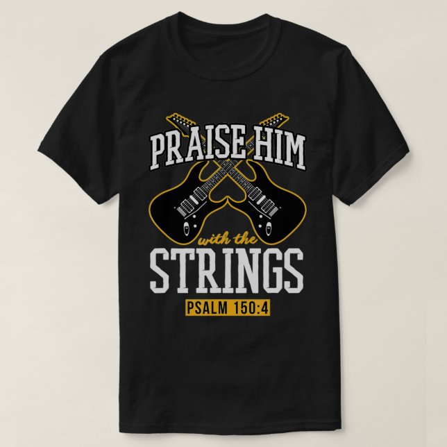Höj honom med den kristna Guitar-spelaren. T Shirt (Design framsida)