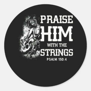 Höj honom med strängarna Psalm 150 4 Kristus Bas Runt Klistermärke