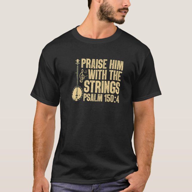Höj honom med stryk Christian Guitar Psalm 150 T Shirt (Framsida)