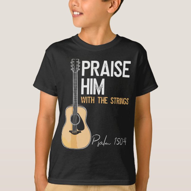 Höj honom med stryk Christian Guitar Psalm T Shirt (Framsida)