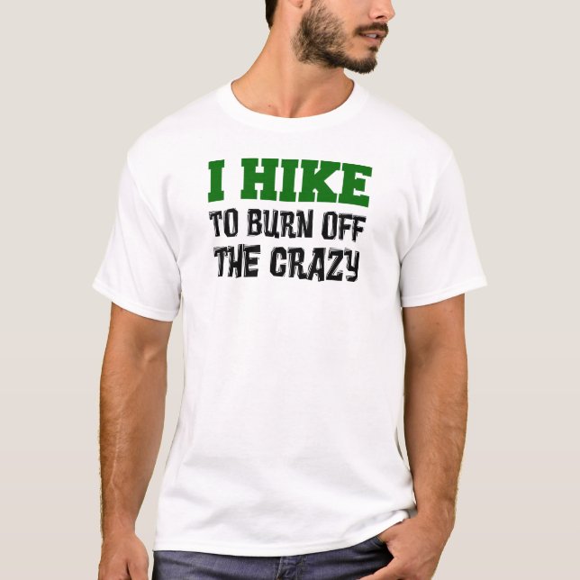 Höj till att bränna av Crazy T Shirt (Framsida)
