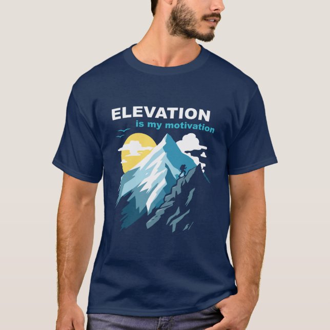 Höjd är min motivationshöjning t shirt (Framsida)