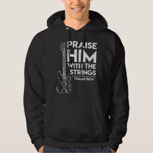 Höjd honom Christian Worship Bass Guitar Player Hoodie