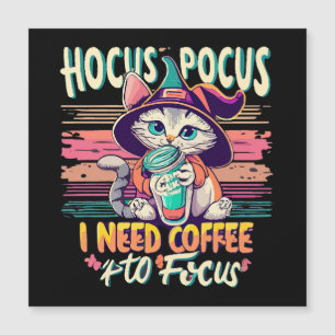 Hokus Fokus - jag behöver kaffe för att fokusera