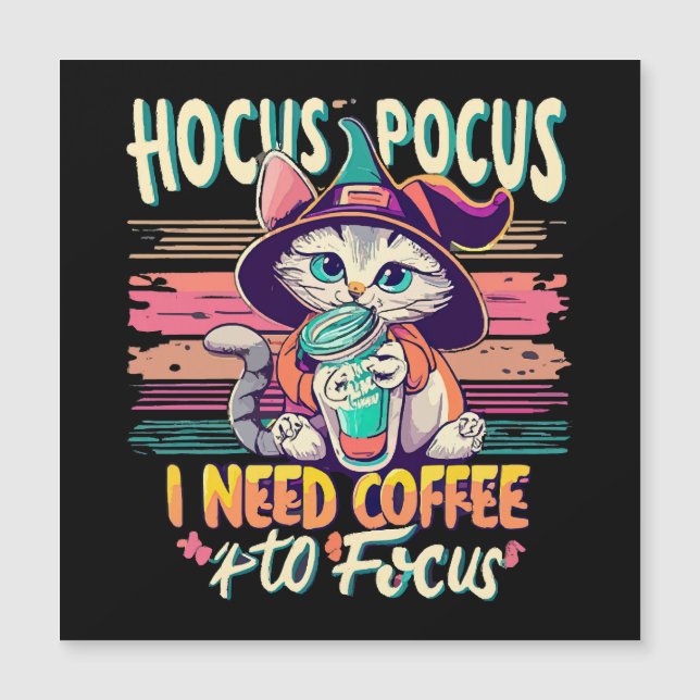 Hokus Fokus - jag behöver kaffe för att fokusera (Framsida)
