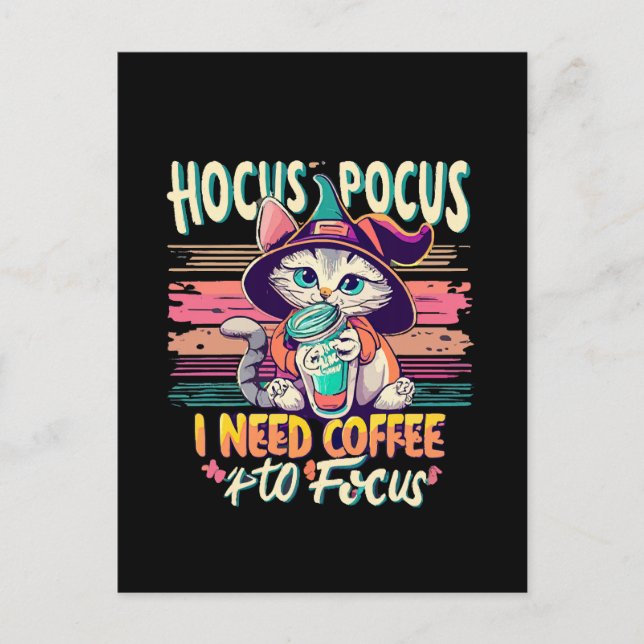 Hokus Fokus - jag behöver kaffe för att fokusera Vykort (Framsida)