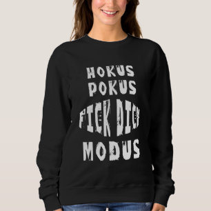 Hokus Pokus Fick Dich Modus Ironie Sarcasm som säg T Shirt
