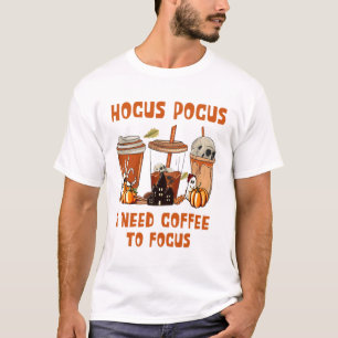 hokus pokus jag behöver kaffe för att fokusera t shirt