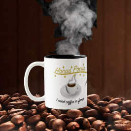 Hokus Pokus jag behöver kaffe för att fokusera Två-Tonad Mugg