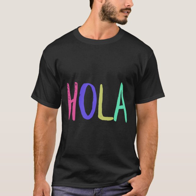 Hola1 T Shirt (Framsida)
