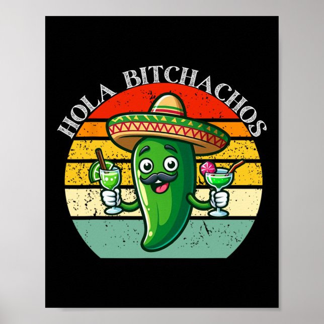 Hola Achos Funny Jalapeno Mexican Cinco De Mayo Me Poster (Framsidan)