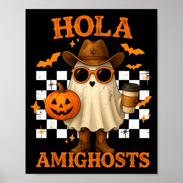 Hola Amighosts Funny Spanish Halloween Cowboy Ghos Poster (Framsidan)