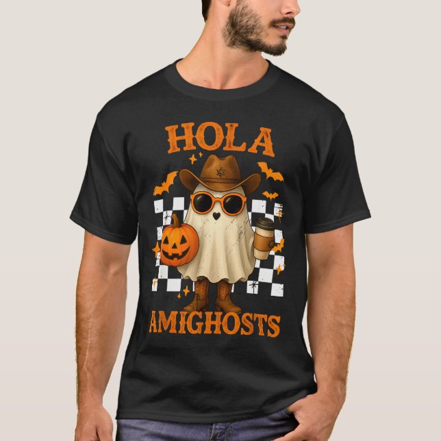 Hola Amighosts Funny Spanish Halloween Cowboy Ghos T Shirt (Framsida)