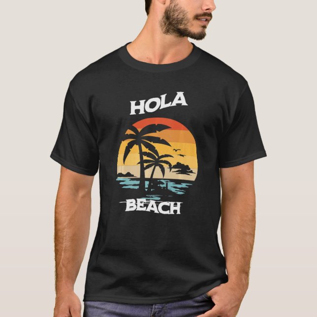 Hola Beach Vacation Sommar T Shirt (Framsida)