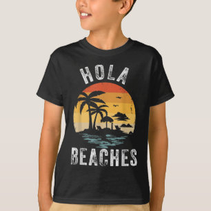 Hola Beacher Funny Aloha Beach Family Summer Vacat T Shirt
