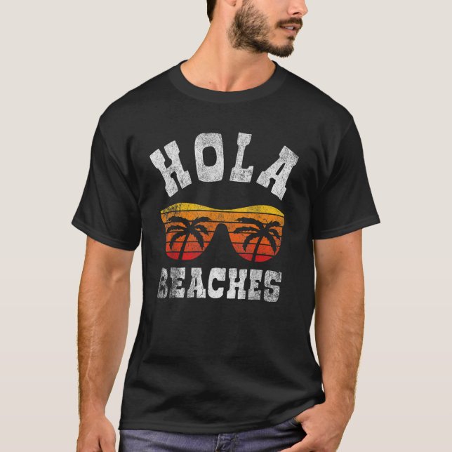 Hola Beacher Funny Beach Vacation a Cute Summer vi T Shirt (Framsida)