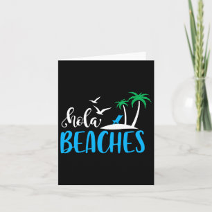 Hola Beacher Funny Quote Beach Summer Vacation Hum Kort