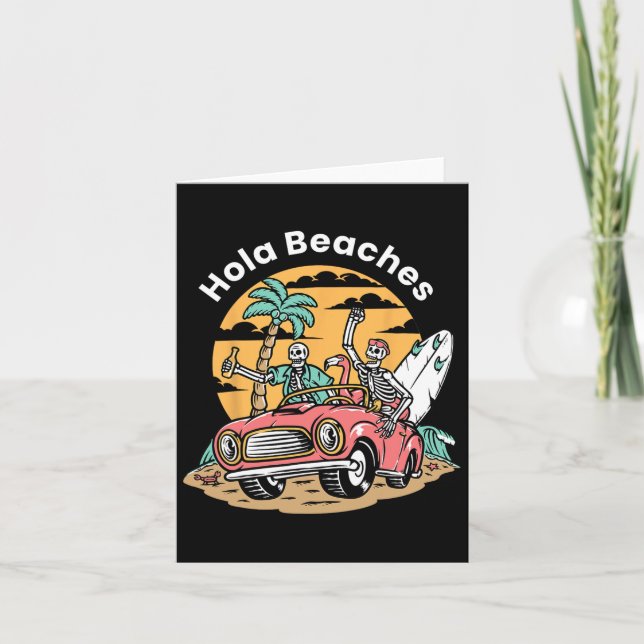 Hola Beacher Funny sommarvakation Skeleton Coffin Kort (Framsida)