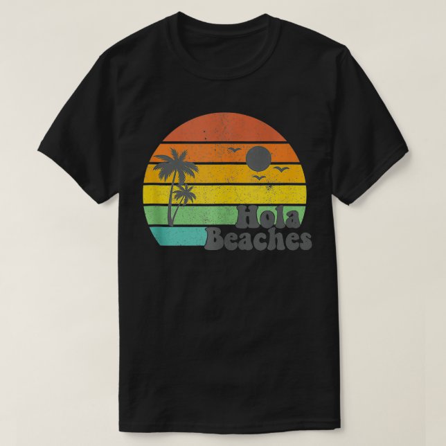 Hola Beacher Retro Beach Vacation, sommarcitat Wom T Shirt (Design framsida)
