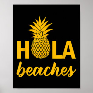 Hola Beacher Roligt Quote Ord Funny Pun Pineapple Poster