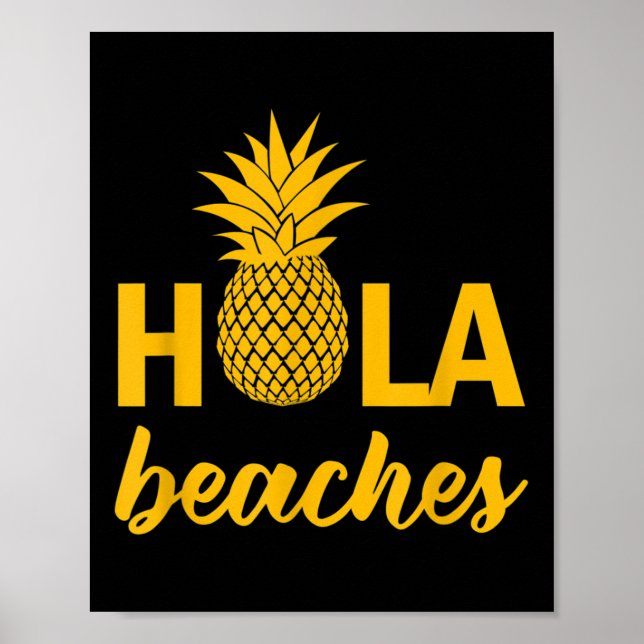 Hola Beacher Roligt Quote Ord Funny Pun Pineapple Poster (Framsidan)