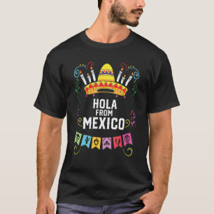 Hola Mexiko Mexican Life Mexiko Mexiicano Mexiican T Shirt