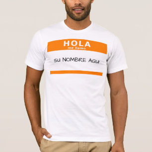 hola mig llamo t shirt
