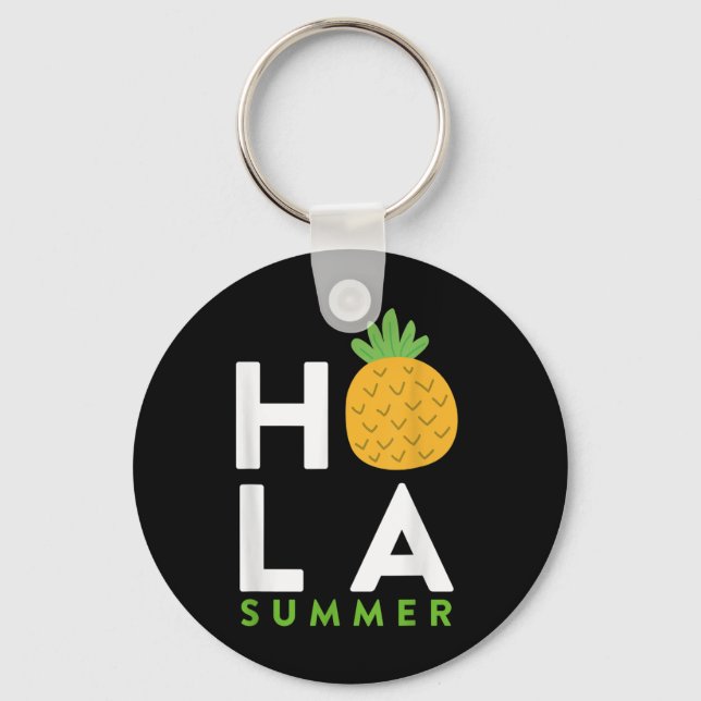 Hola Summer _ Pineapple Älskare Beacher Vacation R Nyckelring (Framsida)