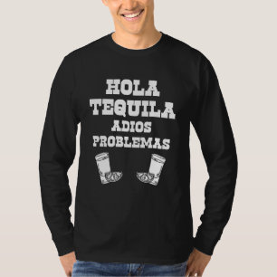 Hola Tequila Lime Lemon Party Say T Shirt