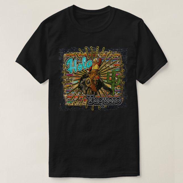 Hola Vaquero Hej Cowboyjunky western T Shirt (Design framsida)