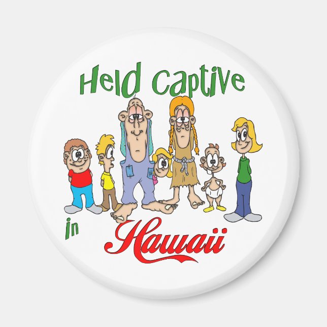 Hold Captive i Hawaii Magnet (Framsidan)